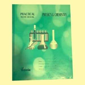 Physics and Chemistry Practical Note Book for SSC and HSC