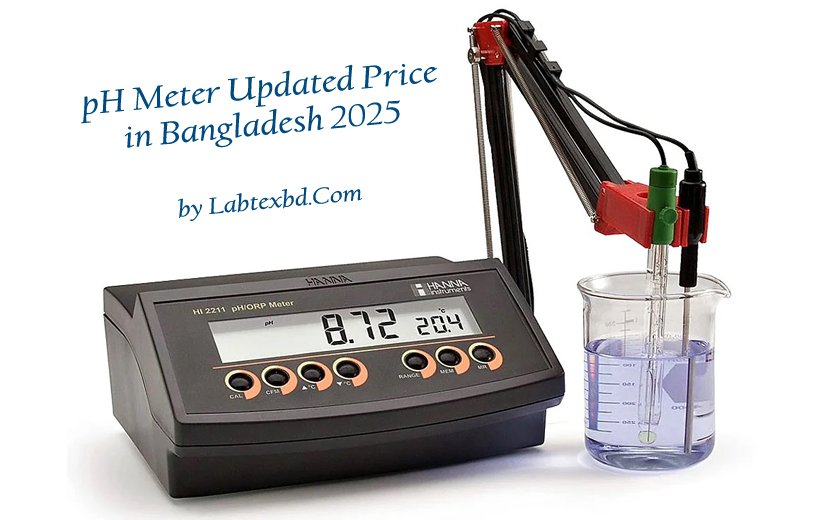 pH Meter Price in Bangladesh Updated in 2025